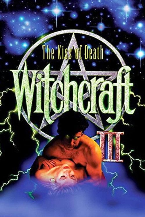 Witchcraft III: The Kiss of Death 1991 official movie poster