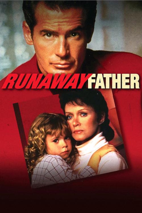 Runaway Father 1991 official movie poster