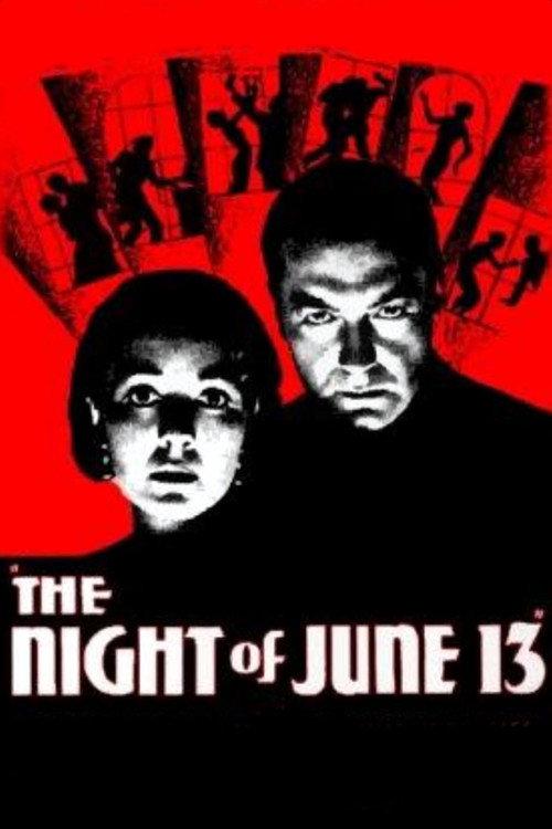 The Night of June 13 1932 official movie poster