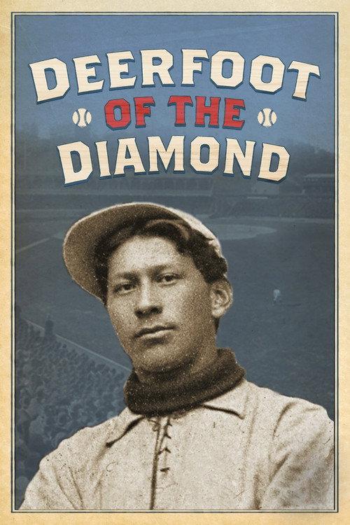 Deerfoot of the Diamond 2022 official movie poster