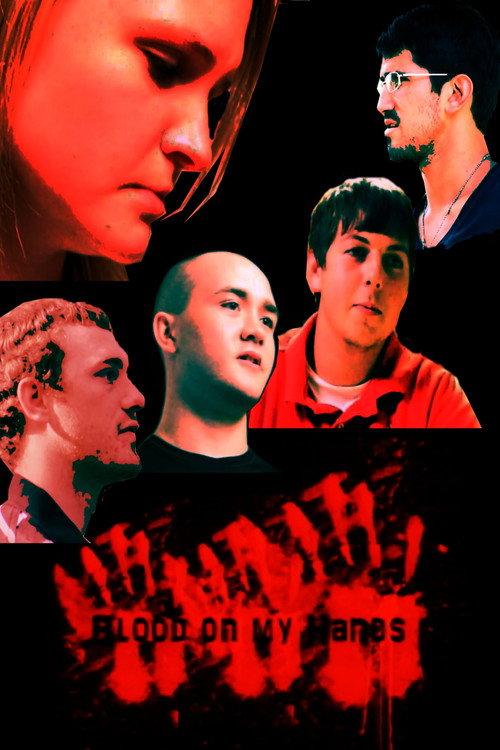 Blood on My Hands 2011 official movie poster