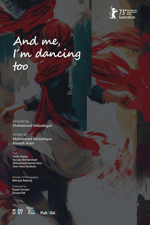 And Me, I’m Dancing Too 2023 official movie poster