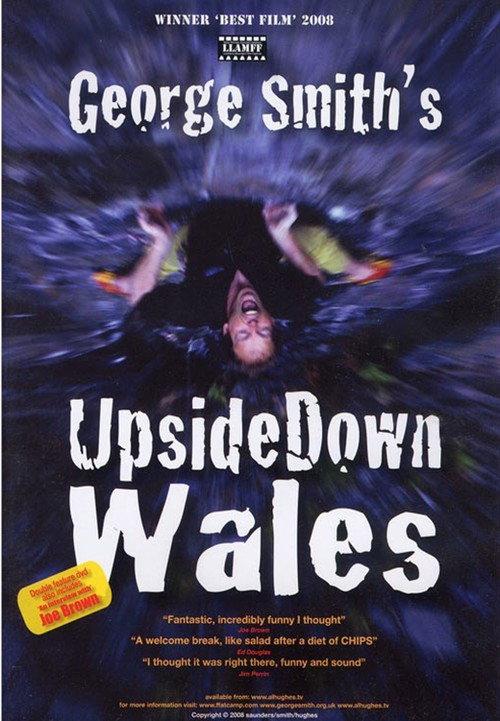 George Smith's UpsideDown Wales 2008 official movie poster