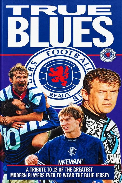 Rangers FC: True Blues 1998 official movie poster