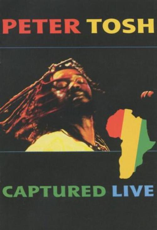 Peter Tosh - Captured Live 2002 official movie poster