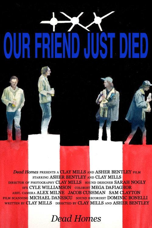Our Friend Just Died 2025 official movie poster