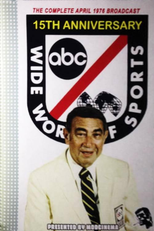 Wide World of Sports 15th Anniversary Special 1976 official movie poster