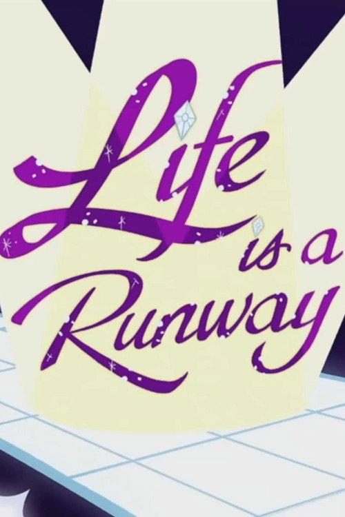 Life is a Runway 2015 official movie poster