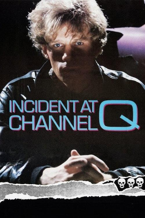 Incident at Channel Q 1986 official movie poster