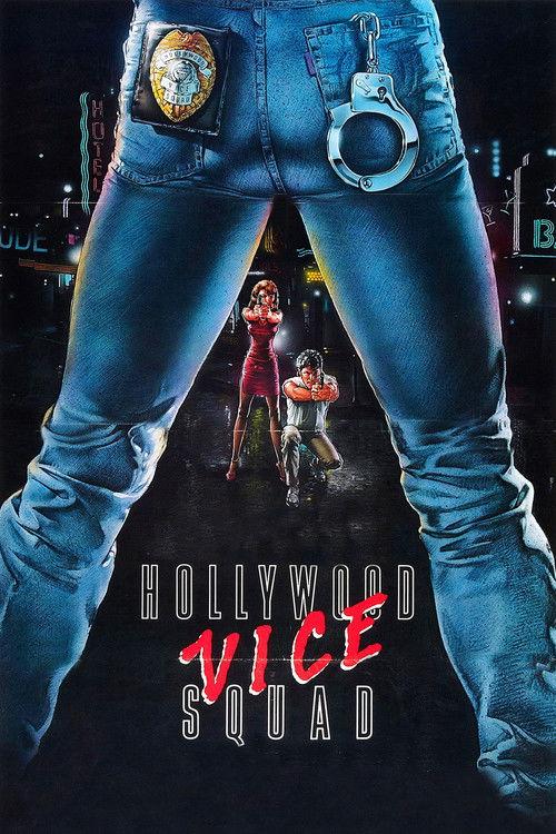 Hollywood Vice Squad 1986 official movie poster