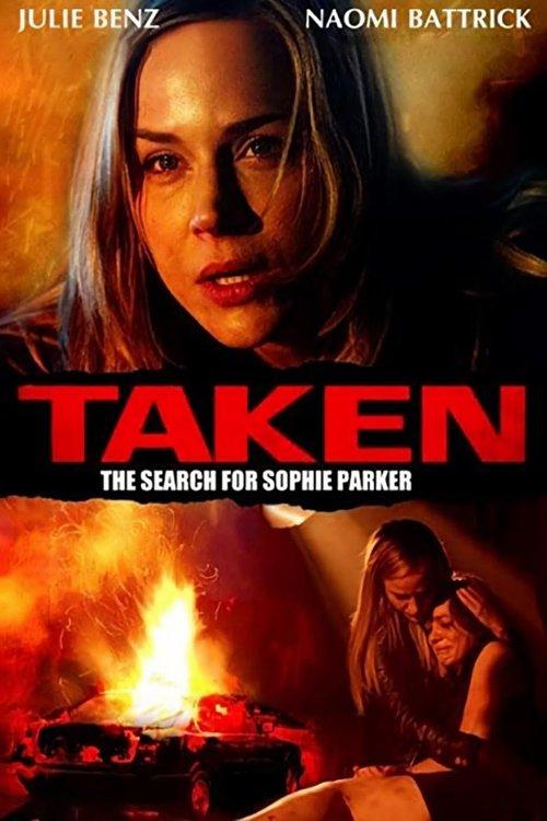 Taken: The Search for Sophie Parker 2013 official movie poster