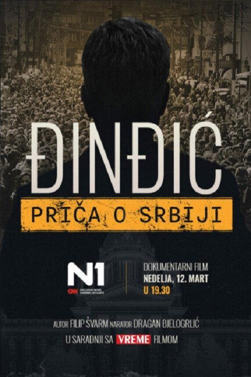 Djindjic - The Story of Serbia 2023 official movie poster