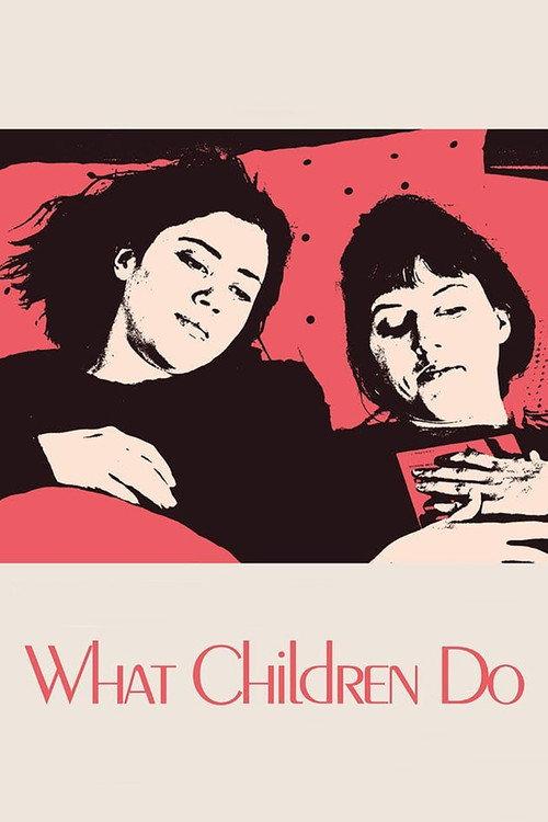 What Children Do 2017 official movie poster