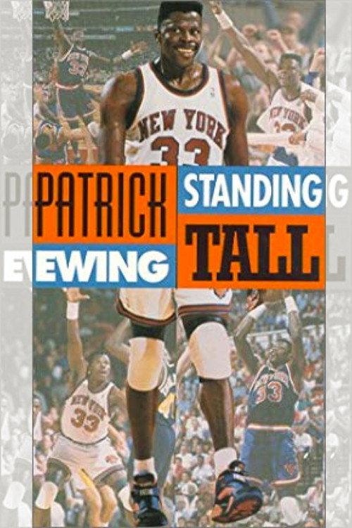 Patrick Ewing - Standing Tall 1993 official movie poster