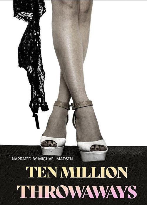 Ten Million Throwaways 2021 official movie poster