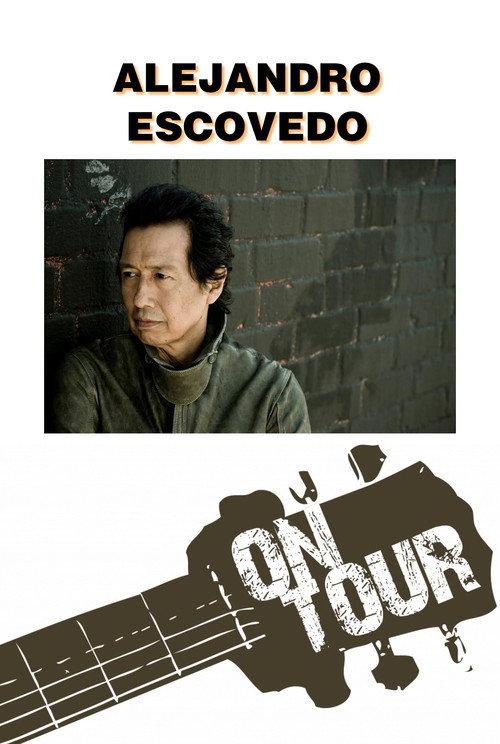 On Tour: Alejandro Escovedo 2014 official movie poster
