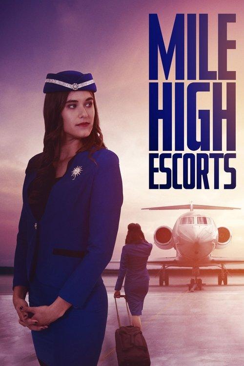 Mile High Escorts 2020 official movie poster