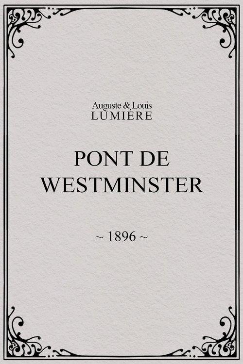 Pont de Westminster 1896 official movie poster