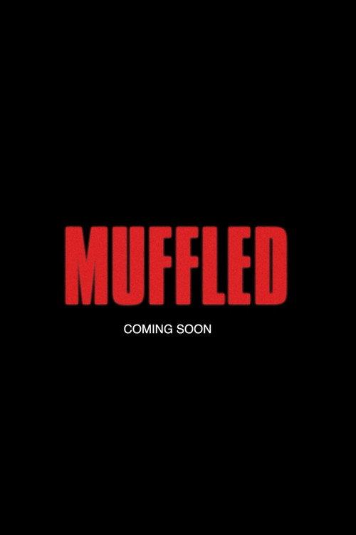 Muffled official movie poster