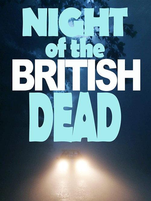 Night of the British Dead 2022 official movie poster