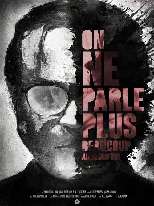 On ne parle plus beaucoup aujourd'hui 2017 official movie poster