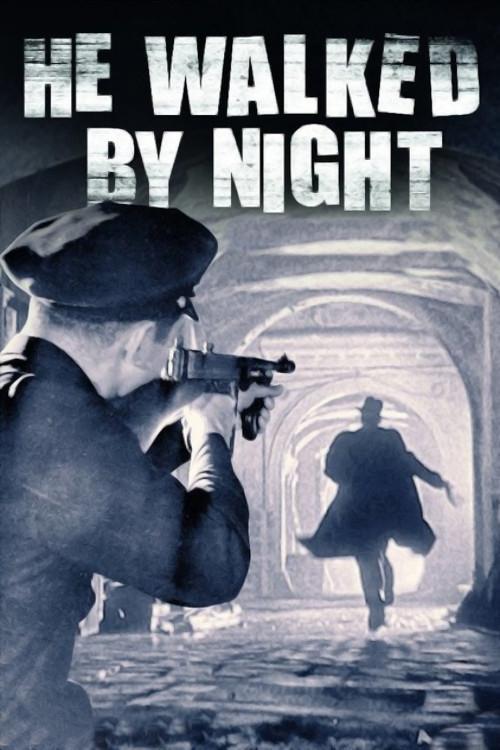 He Walked by Night 1949 official movie poster