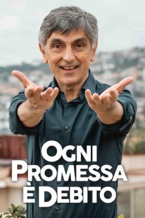 Ogni promessa è debito 2026 official movie poster