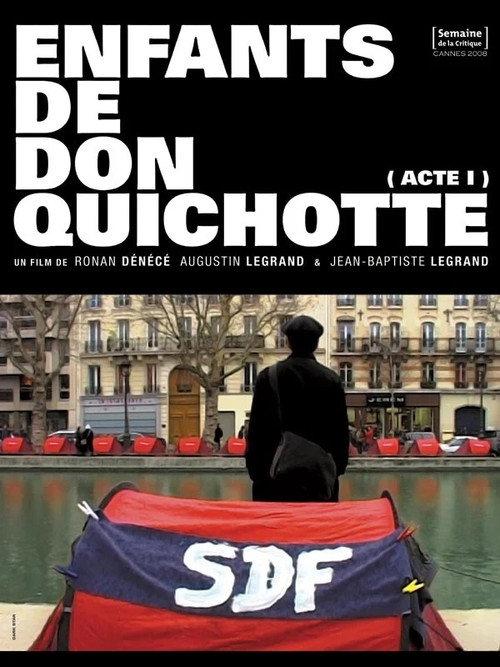 Enfants de Don Quichotte (Acte 1) 2008 official movie poster