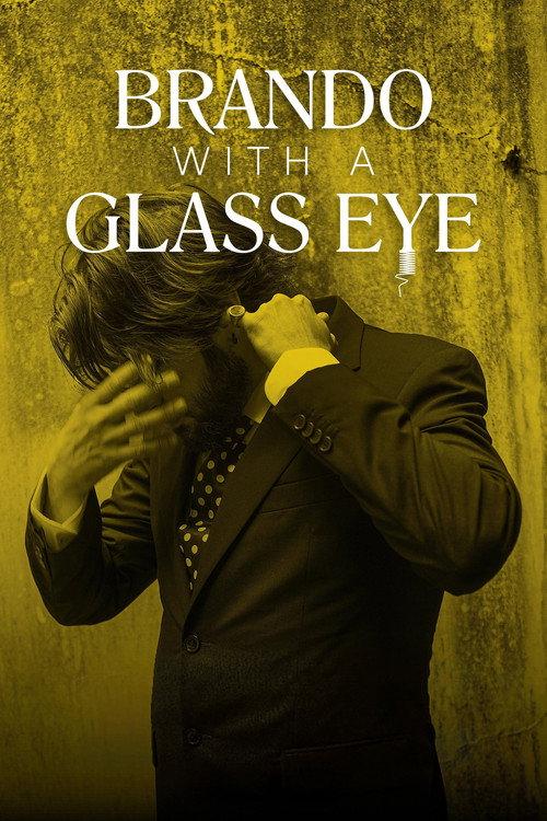 Brando with a Glass Eye 2024 official movie poster