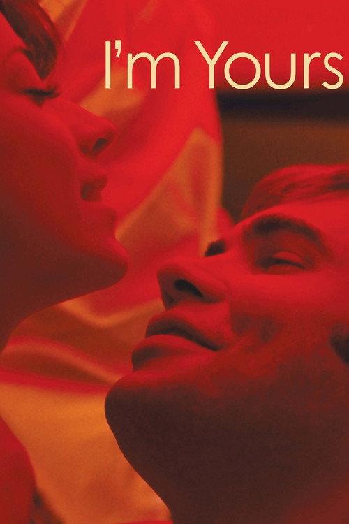 I'm Yours 2012 official movie poster