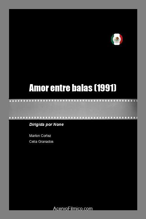 Amor entre balas 1991 official movie poster