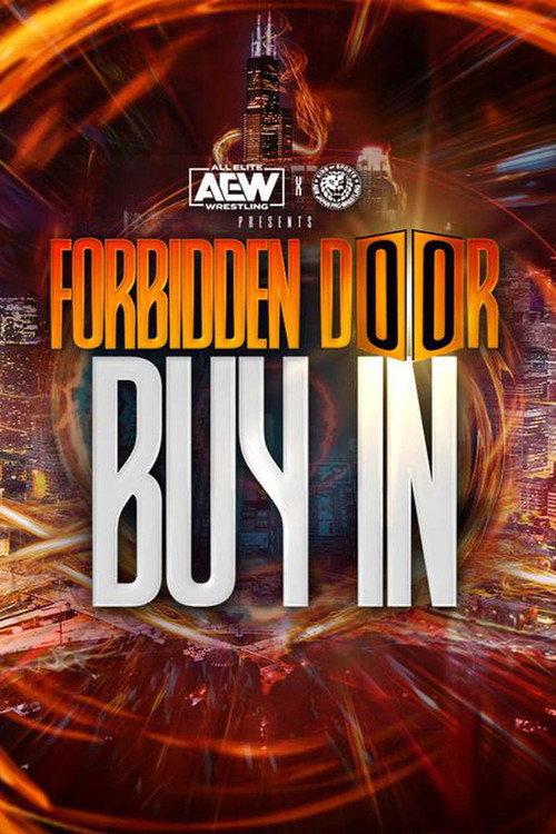 AEW x NJPW Presents Forbidden Door 2022: The Buy-In 2022 official movie poster