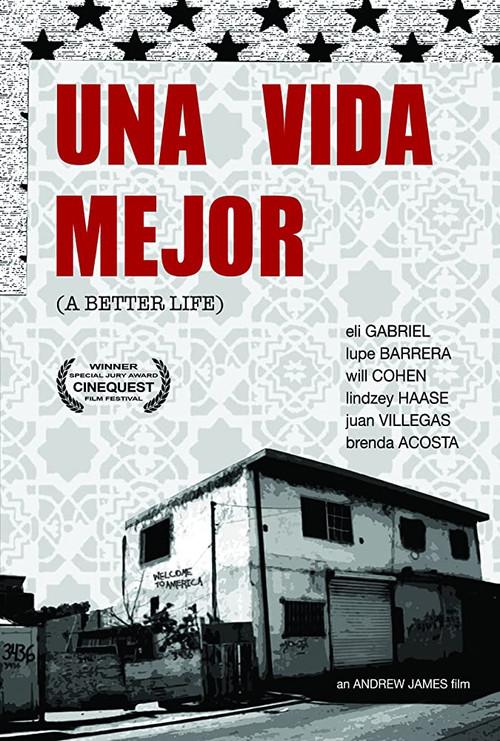 Una Vida Mejor 2008 official movie poster