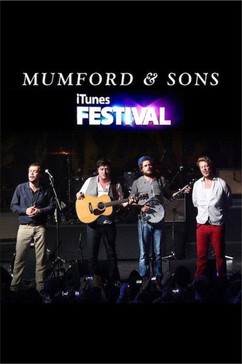 Mumford & Sons at iTunes Festival 2012 2012 official movie poster