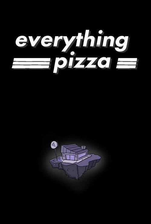 Everything Pizza 2020 official movie poster