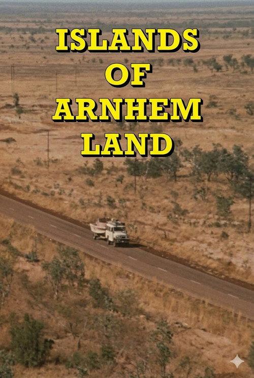 Islands Of Arnhem Land 1980 official movie poster