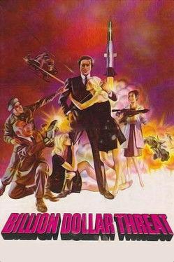 The Billion Dollar Threat 1979 official movie poster
