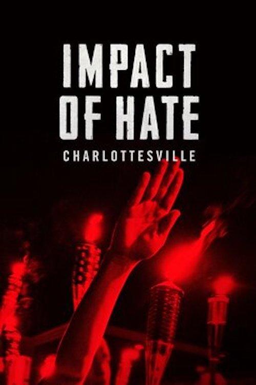 Impact of Hate: Charlottesville 2020 official movie poster