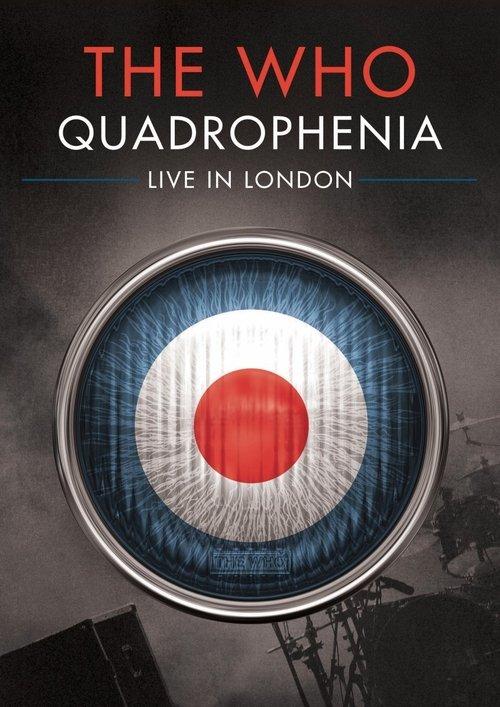 The Who: Quadrophenia - Live in London 2014 official movie poster