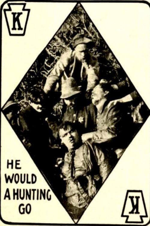 He Would a Hunting Go 1913 official movie poster