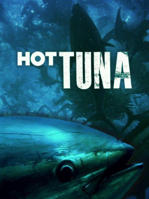 Hot Tuna 2012 official movie poster