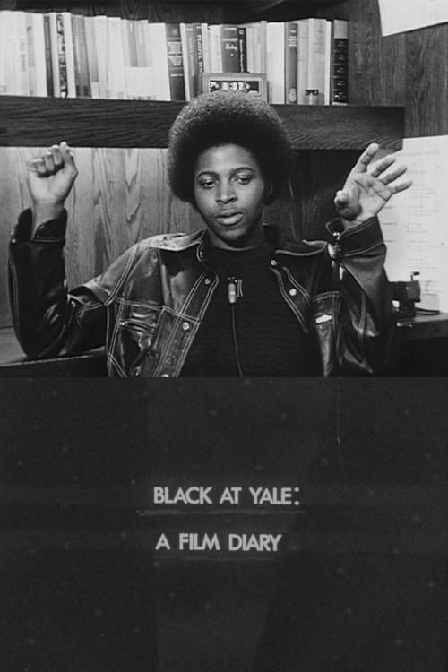 Black at Yale: A Film Diary 1974 official movie poster