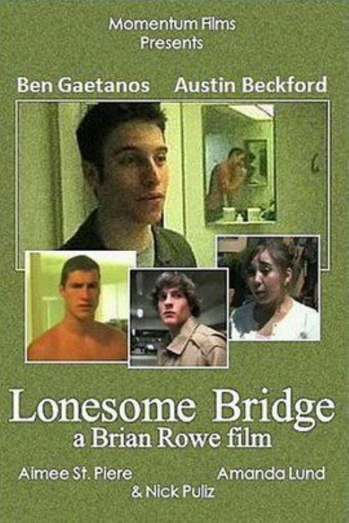 Lonesome Bridge 2005 official movie poster