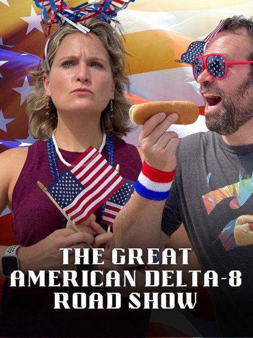 The Great American Delta-8 Road Show 2021 official movie poster
