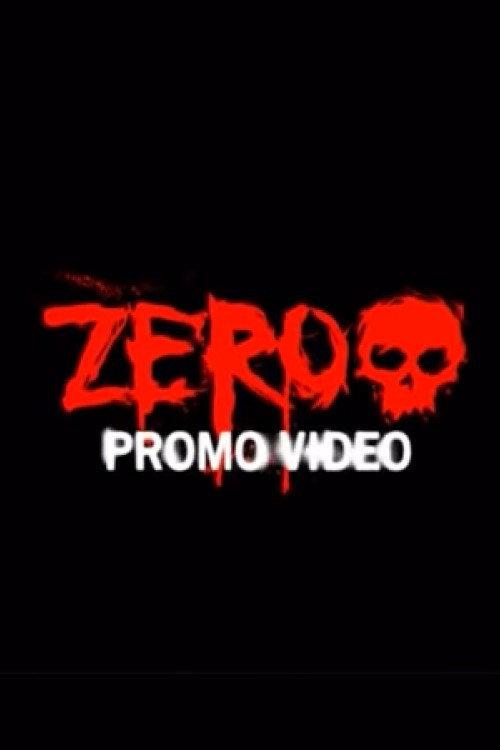 Zero - Promo Video 2006 official movie poster