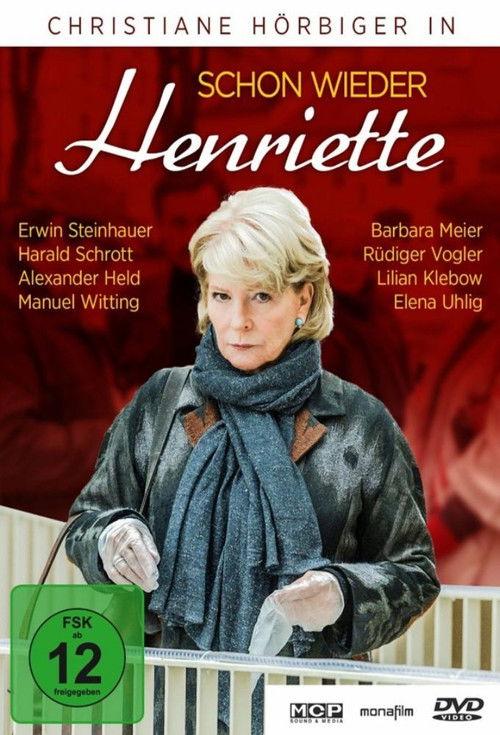 Schon wieder Henriette 2013 official movie poster