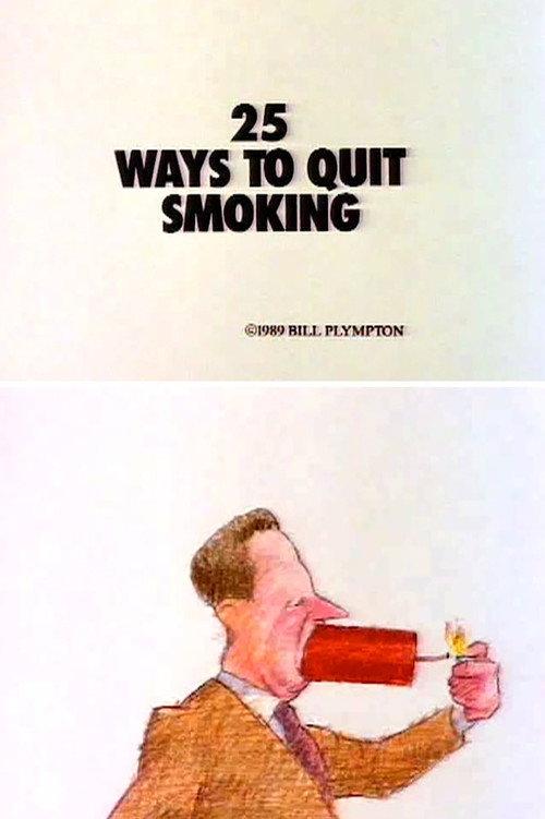25 Ways to Quit Smoking 1989 official movie poster