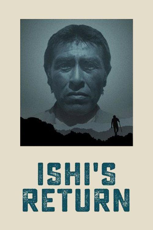 Ishi's Return 2016 official movie poster