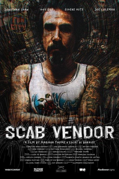 Scab Vendor: The Life and Times of Jonathan Shaw 2024 official movie poster