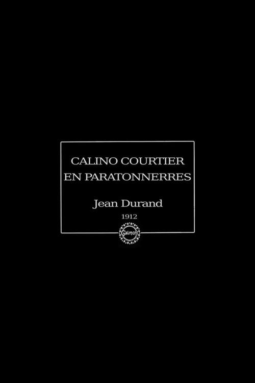 Calino courtier en paratonnerres 1912 official movie poster